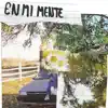 En mi Mente - Girasolestelar - Single